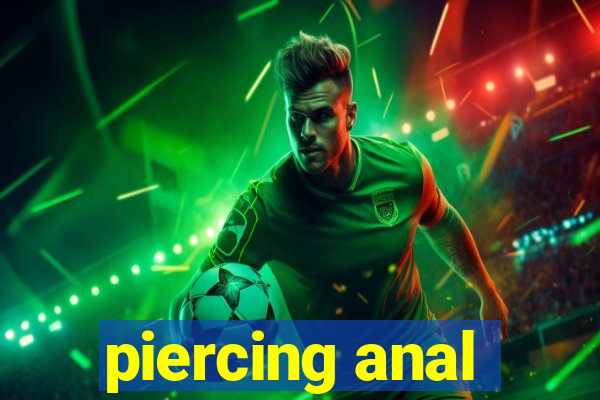 piercing anal